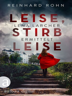 cover image of Leise, stirb leise
